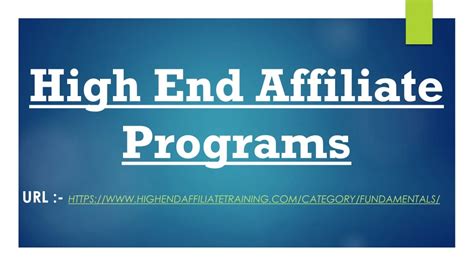 high end affiliate programs.